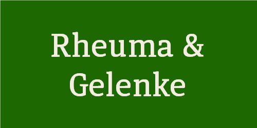 Rheuma & Gelenke